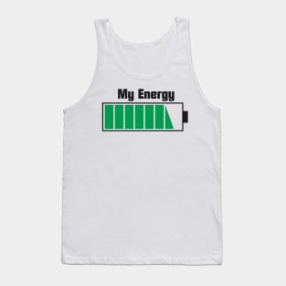 My energy is full (light) Tank Top